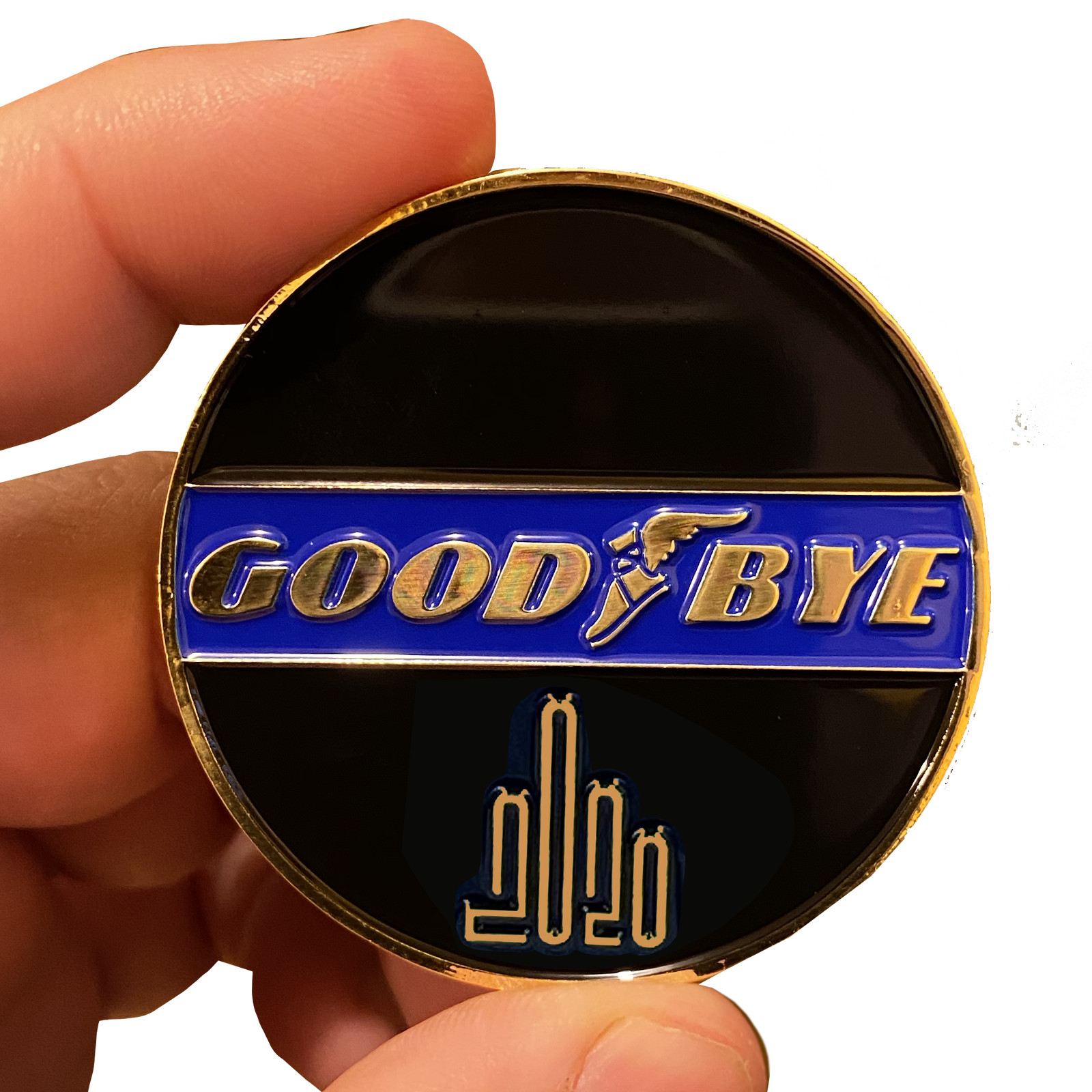 DL8-05 GOOD BYE 2020 Challenge Coin It was not a GoodYear Sorry We're Closed unt