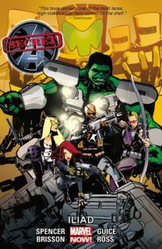 Secret Avengers Volume 2: Iliad (Marvel Now) - Paperback By Spencer, Nick - GOOD