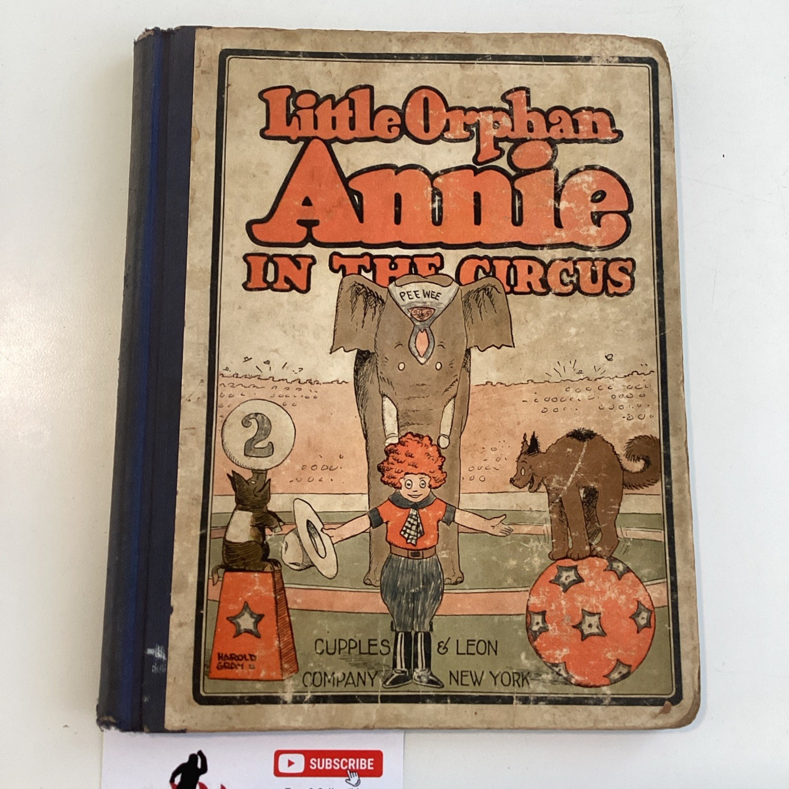 1930s LITTLE ORPHAN ANNIE IN THE CIRCUS CUPPLES & LEON CHILDRENS BOOK 1930s LITTLE ORPHAN ANNIE IN THE CIRCUS CUPPLES & LEON CHILDRENS BOOK