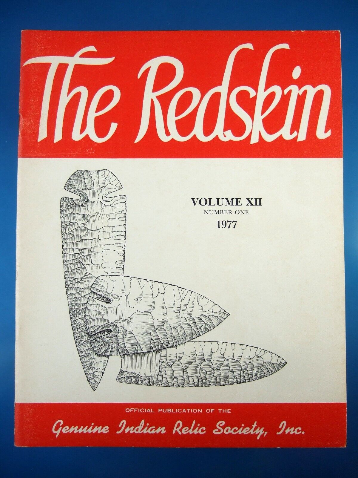 The Redskin Publication 1977 Volume XII Indian Arrowheads Artifacts