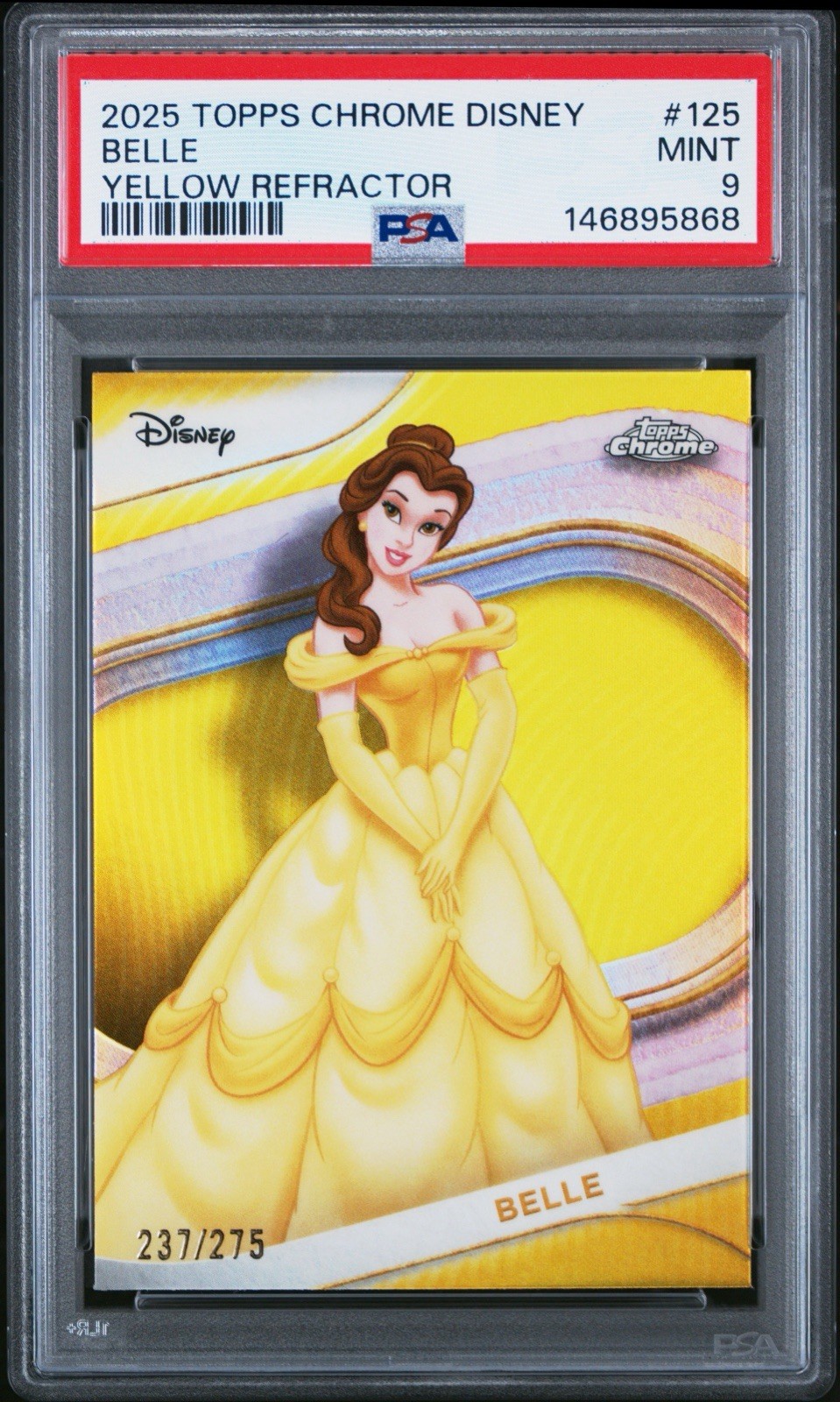 2025 Topps Chrome Disney BELLE Yellow Refractor /275 Psa 9