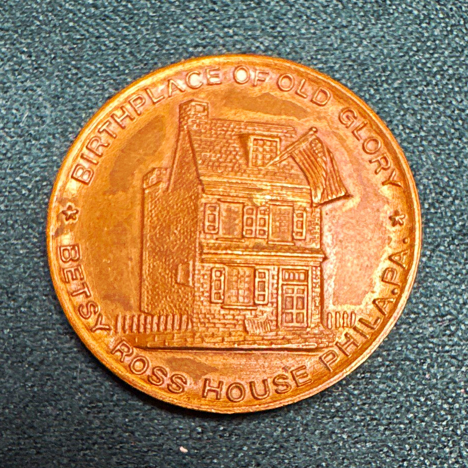 Philadelphia PA Souvenir Token Medallion Betsy Ross House Independence House R40