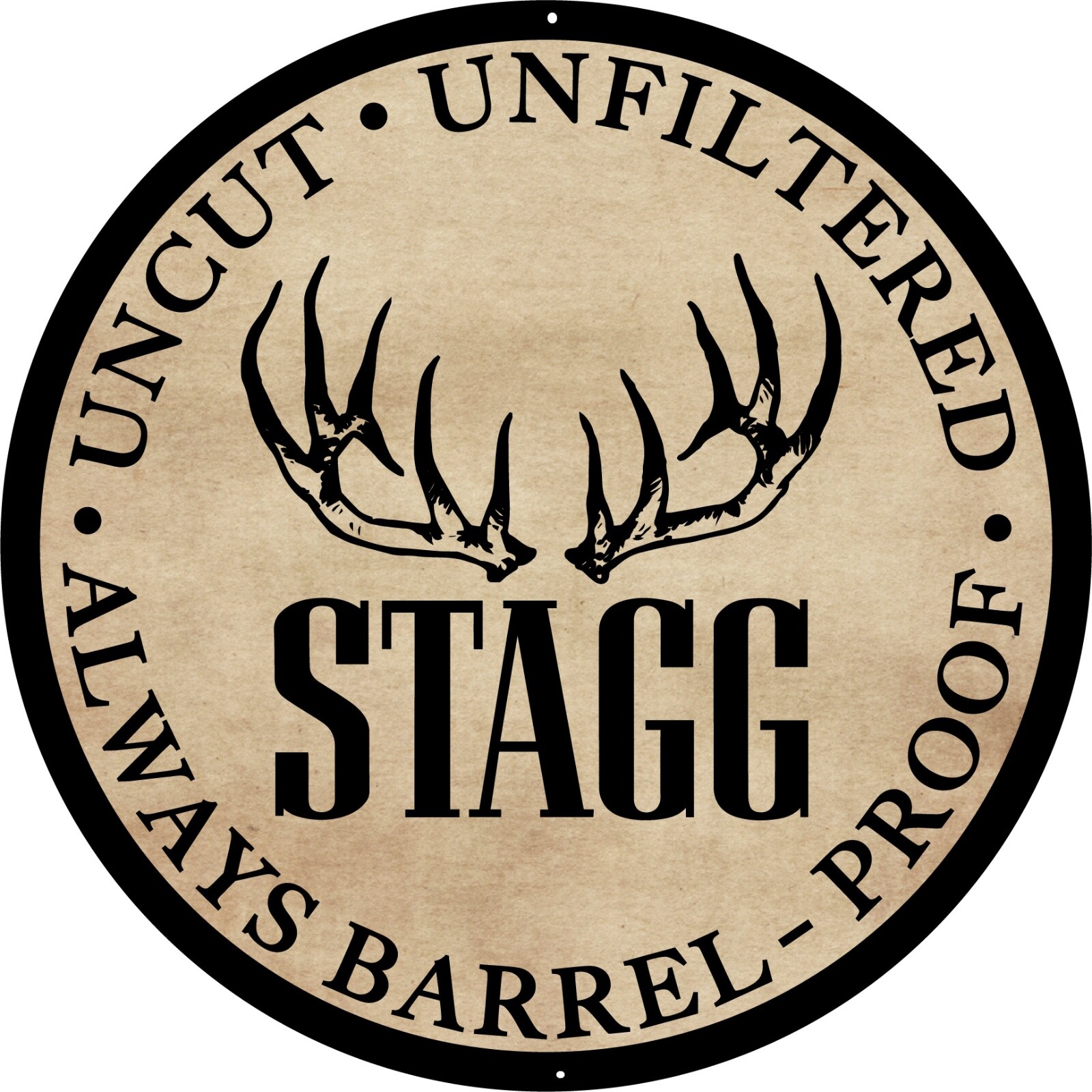 Stagg Barrel Proof Bourbon Whiskey Sign. Size  24 inch diameter Indoor/Outdoor