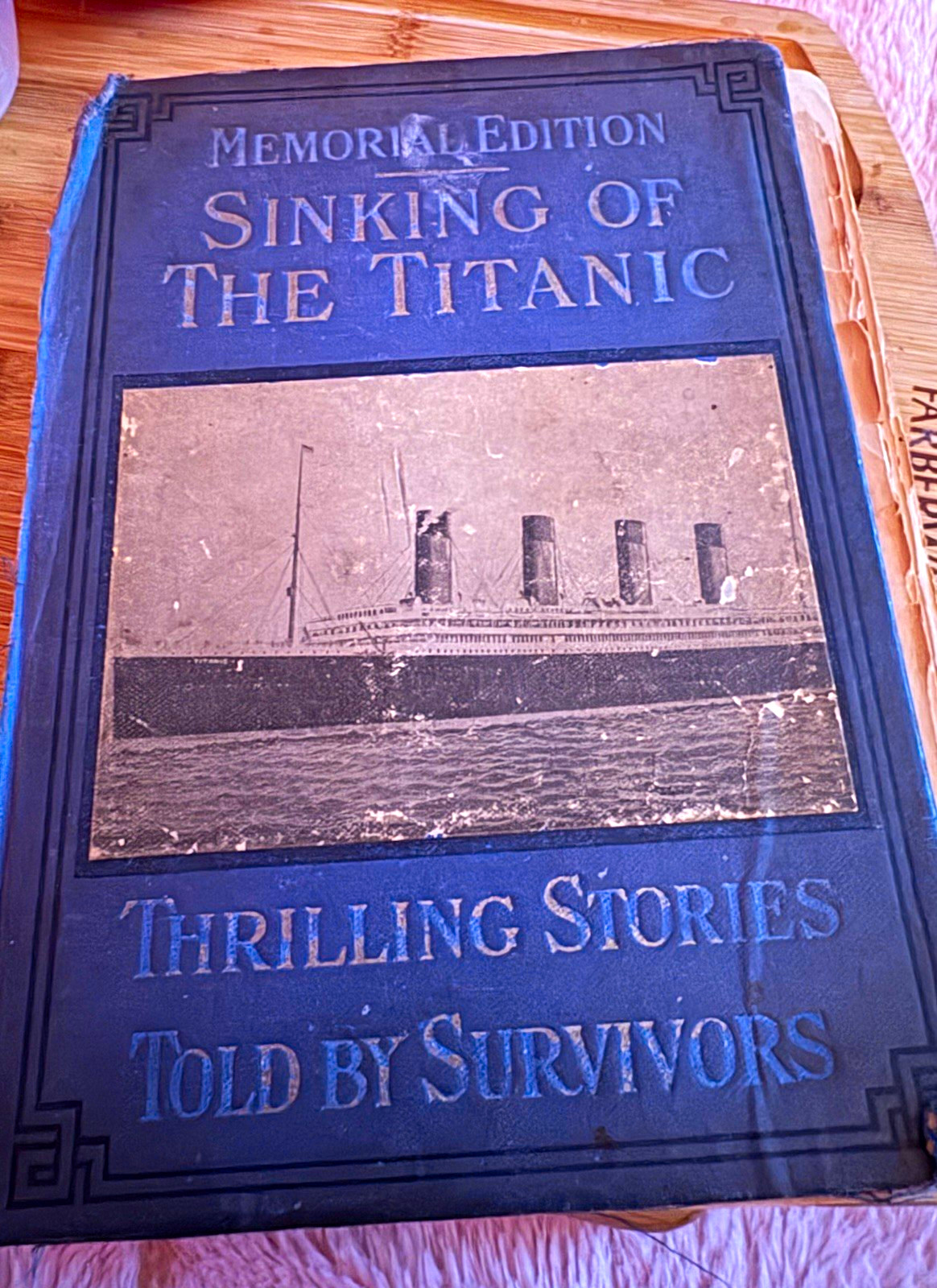 White Star & Titanic Memorial Edition: Sinking Survivor Stories Book