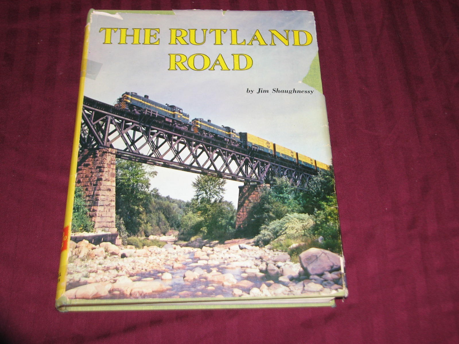 The Rutland Road  Jim Shaughnessy RR Railroad