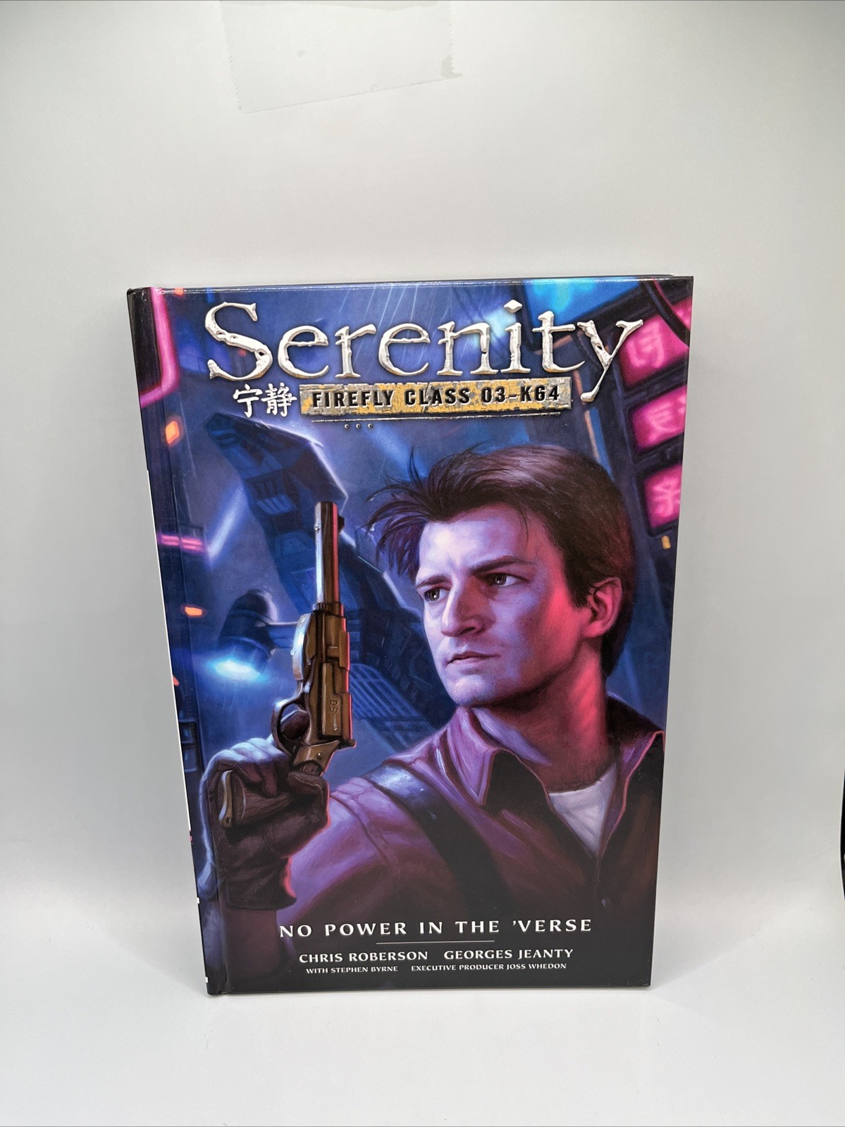 Serenity No Power in the \'Verse Roberson Jeanty 2017 Hardcover Graphic Novel