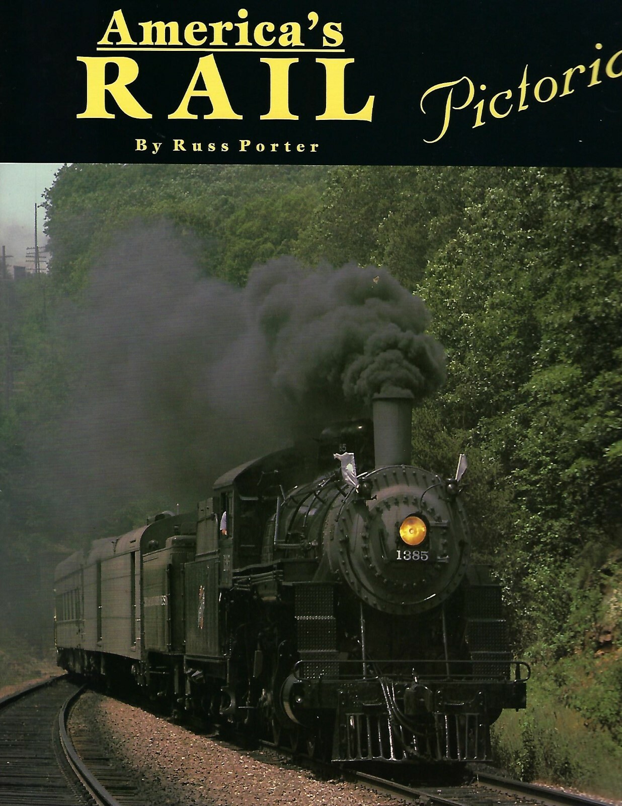 America's RAIL PICTORIAL: 1940s-1970s, Freight & Passenger -- (NEW BOOK)