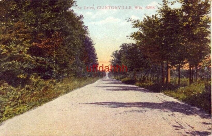 THE DRIVE CLINTONVILLE, WI 1910