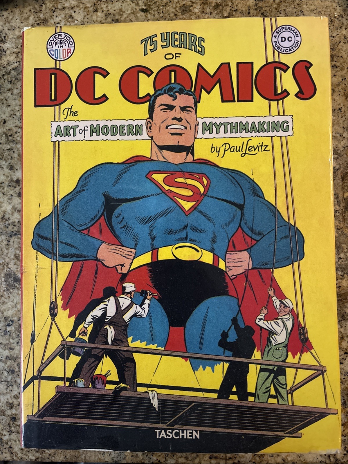 75 Years DC Comics The Art of Modern Mythmaking Paul Levitz 2010 Taschen 75 Years DC Comics The Art of Modern Mythmaking Paul Levitz 2010 Taschen