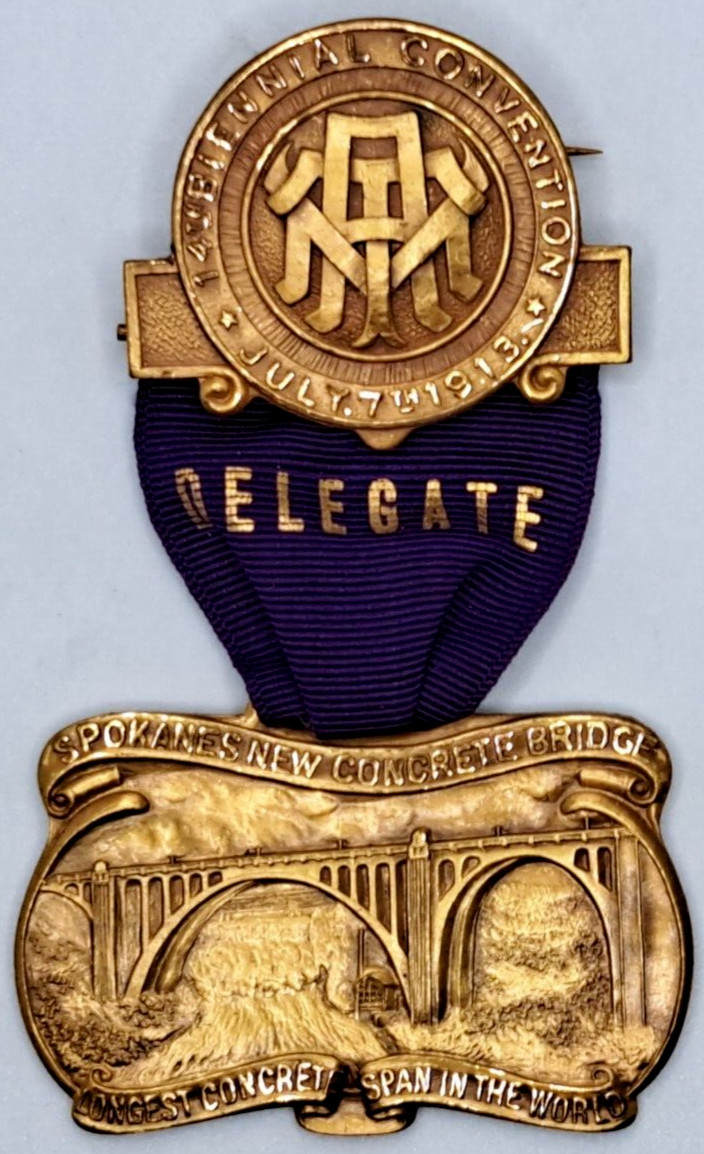 July 7th, 1913 - NALC Spokane WA Delegate Badge Longest Concrete Span Bridge
