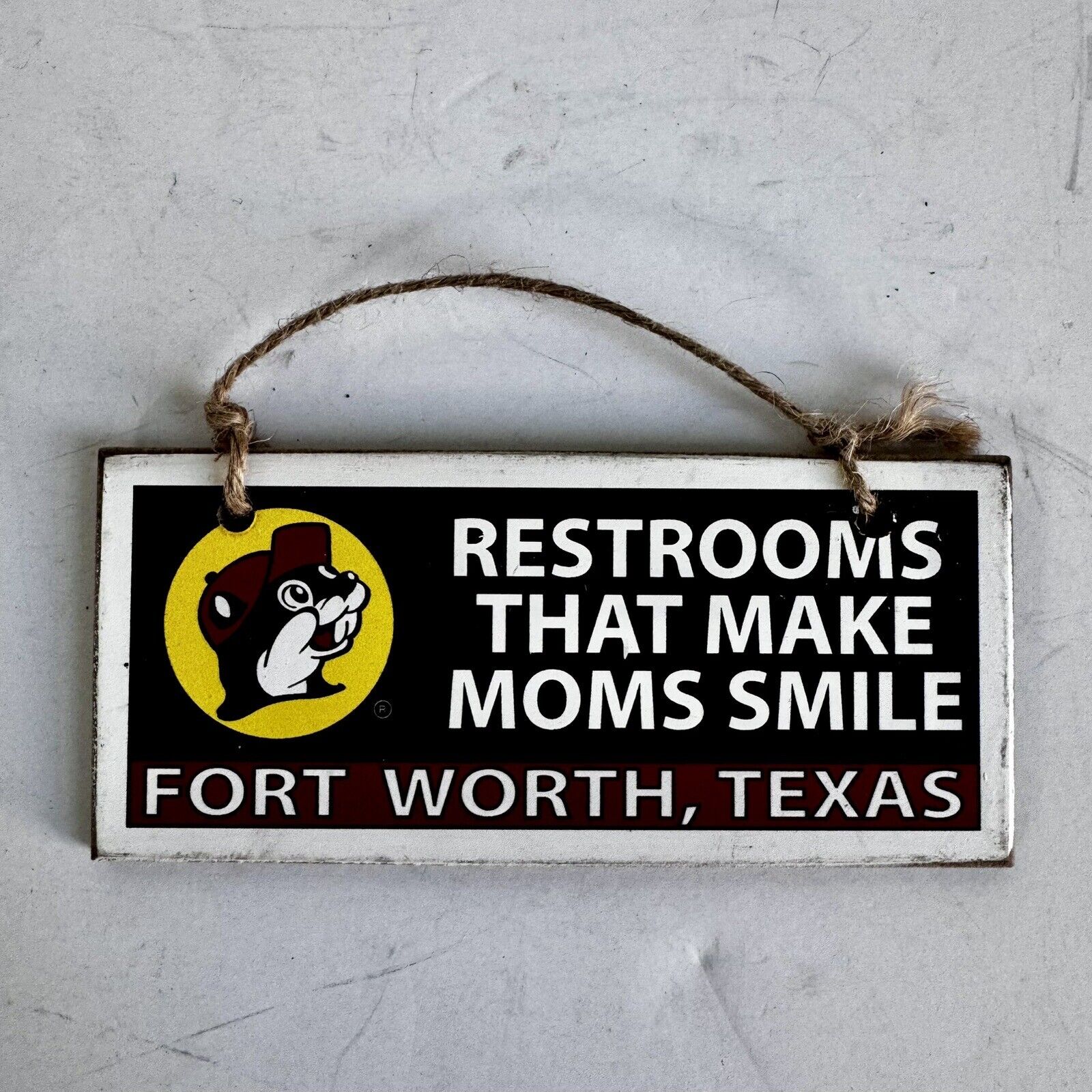 Buc-ees Hanging Billboard Sign Restrooms that Make Mom Happy Fort Worth Tx Texas