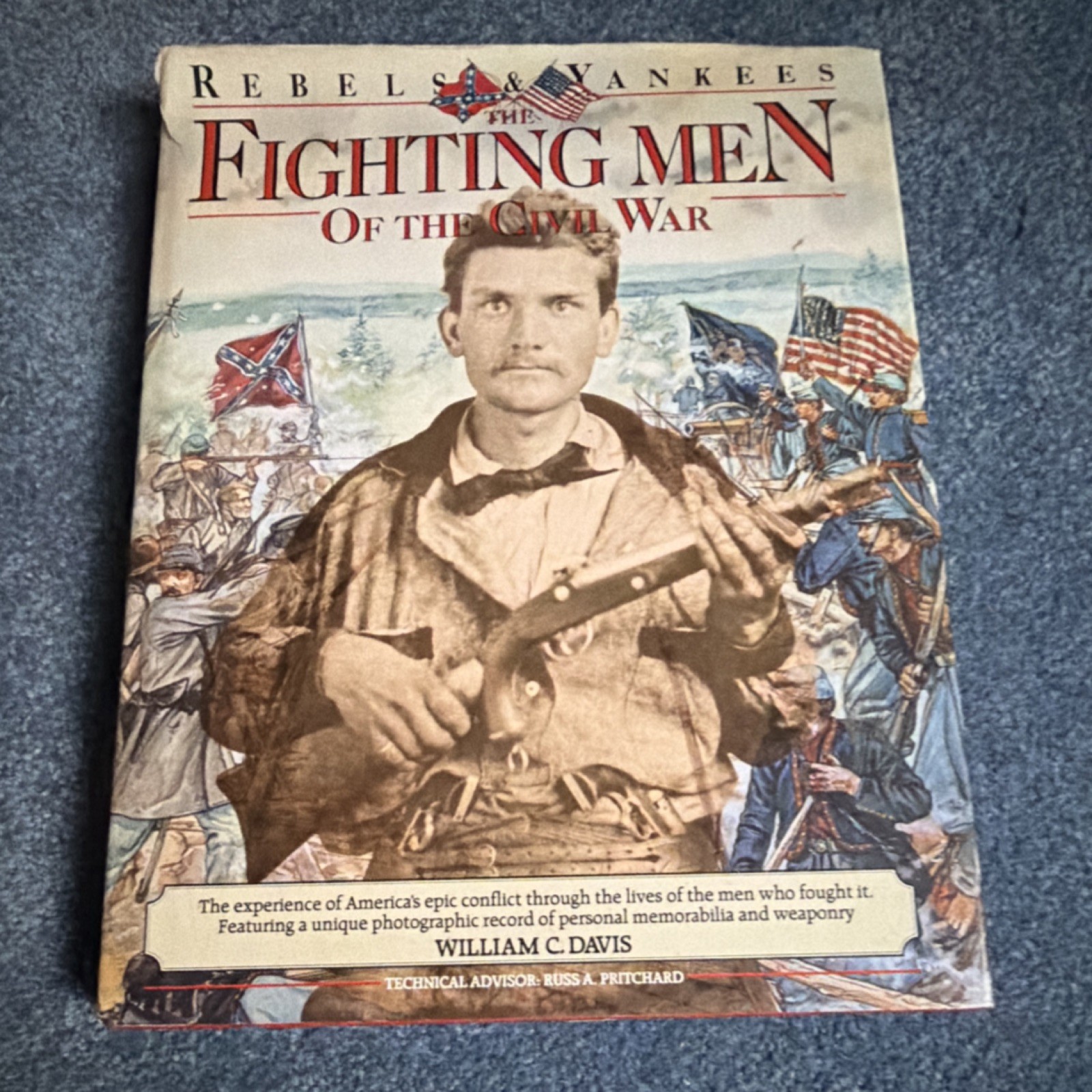 The Fighting Men of the Civil War by William C. Davis, Gallery Books, Militaria