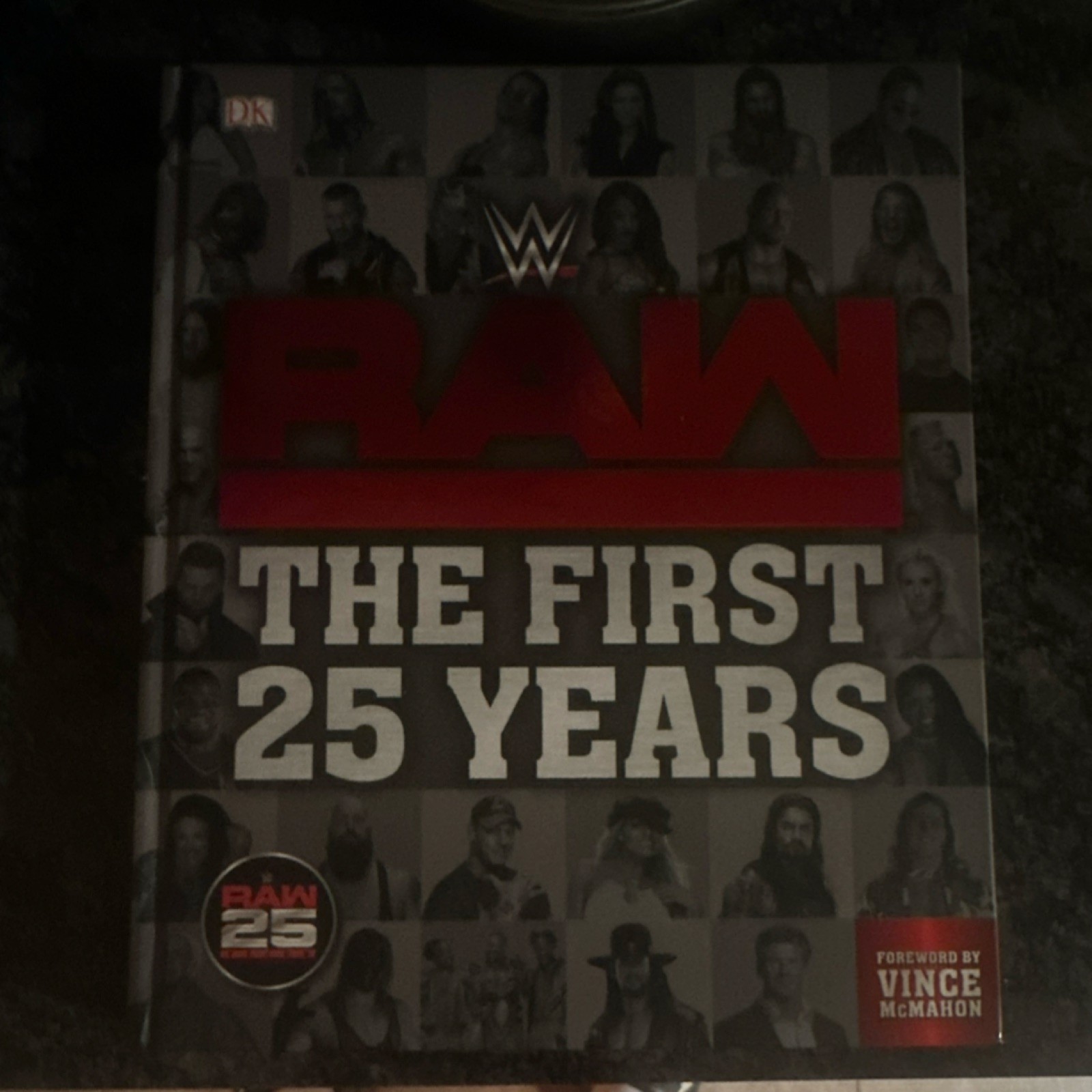 WWE RAW The First 25 Years Book Signed Autograph Foreword by Vince McMahon
