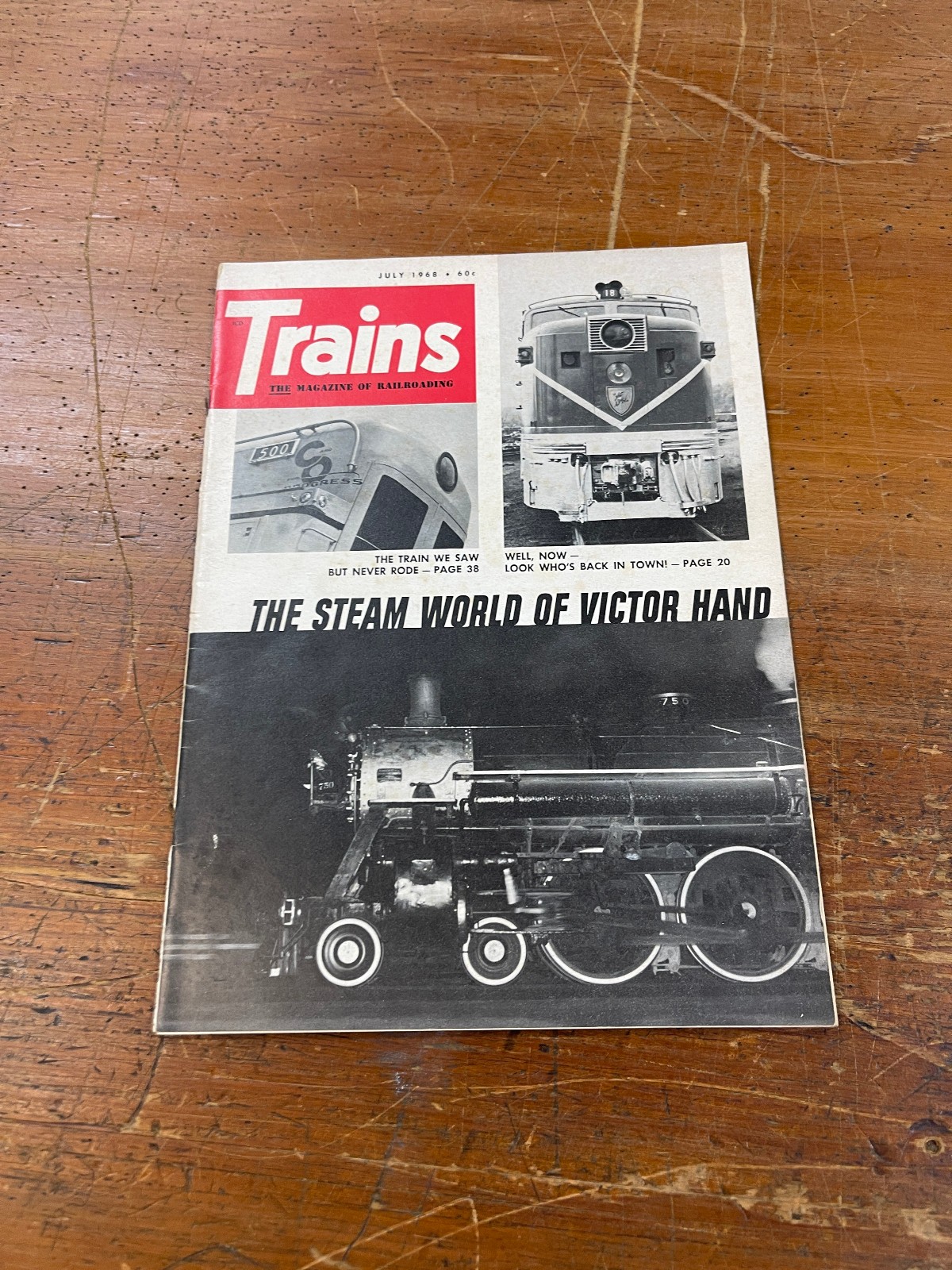 Trains Magazine ~ July 1968 ~ Volume 28, No. 9 ~ Steam World of Victor Hand