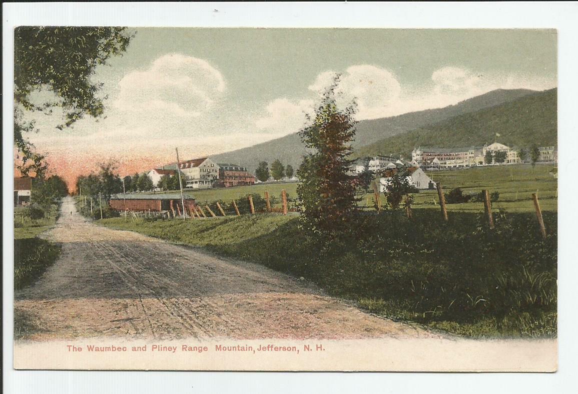 The Waumbec Hotel Pliney Range Mountain Jefferson NH Postcard UDB New Hampshire