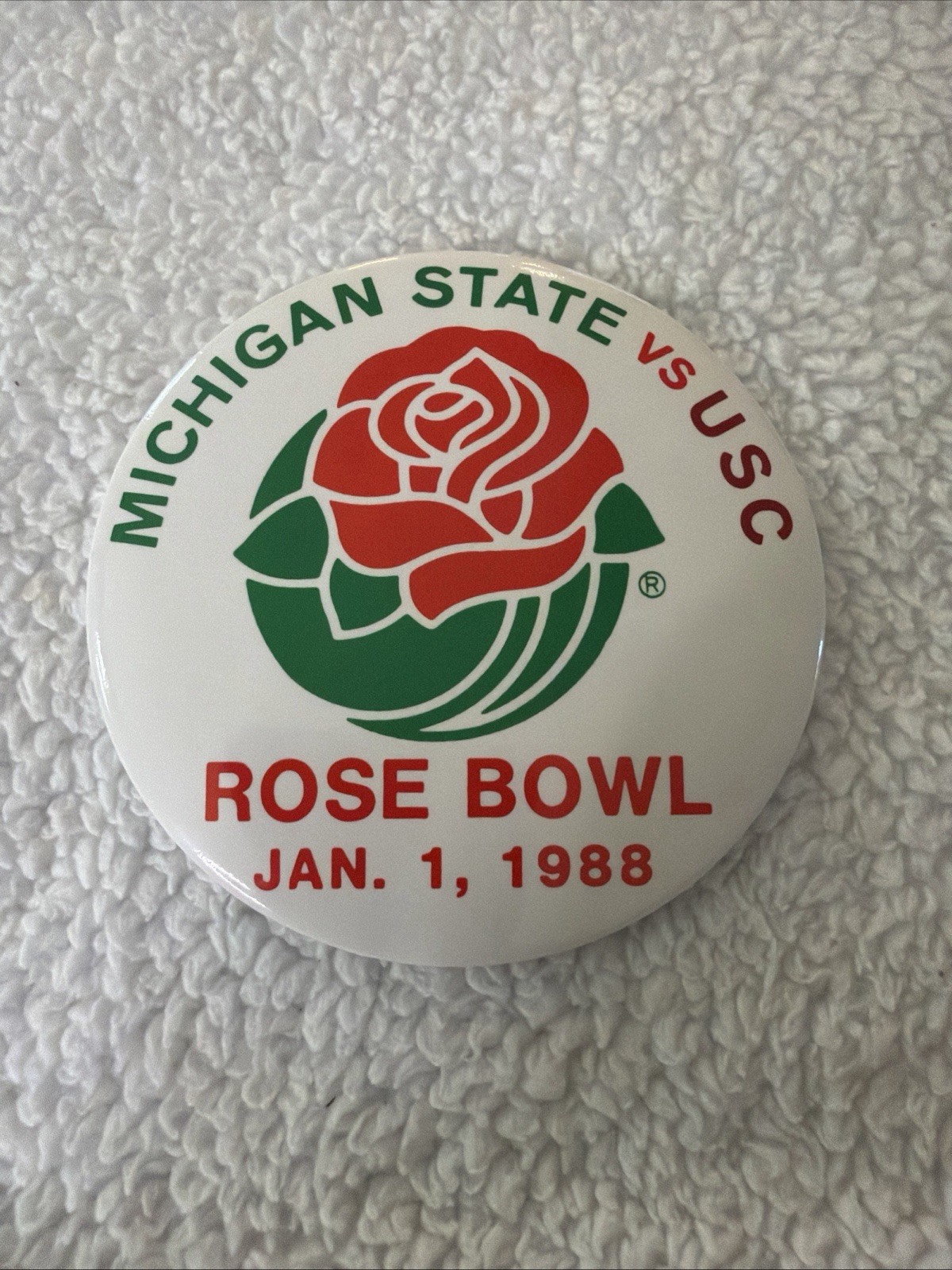 Michigan State vs USC Rose Bowl Jan 1st 1988  3 1/2 Inch Round Lapel Button