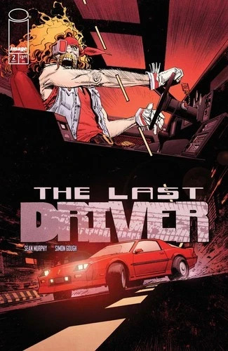 The Last Driver #2 - Regular Cover - Sean Gordon Murphy - Image Comics 2026