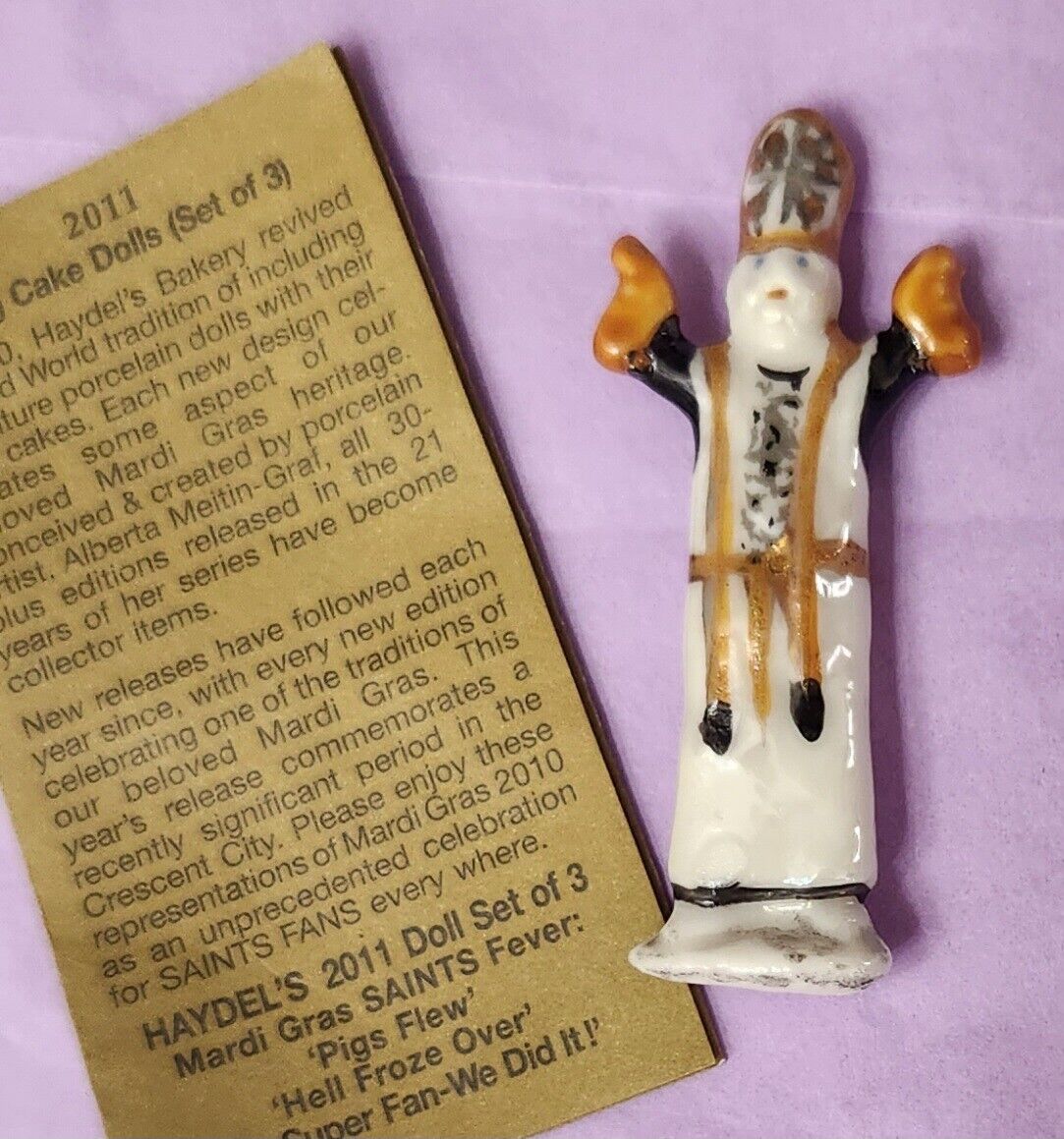2011 Haydels Mardi Gras king cake doll Da Pope Superfan NOLA Saints Artist Proof