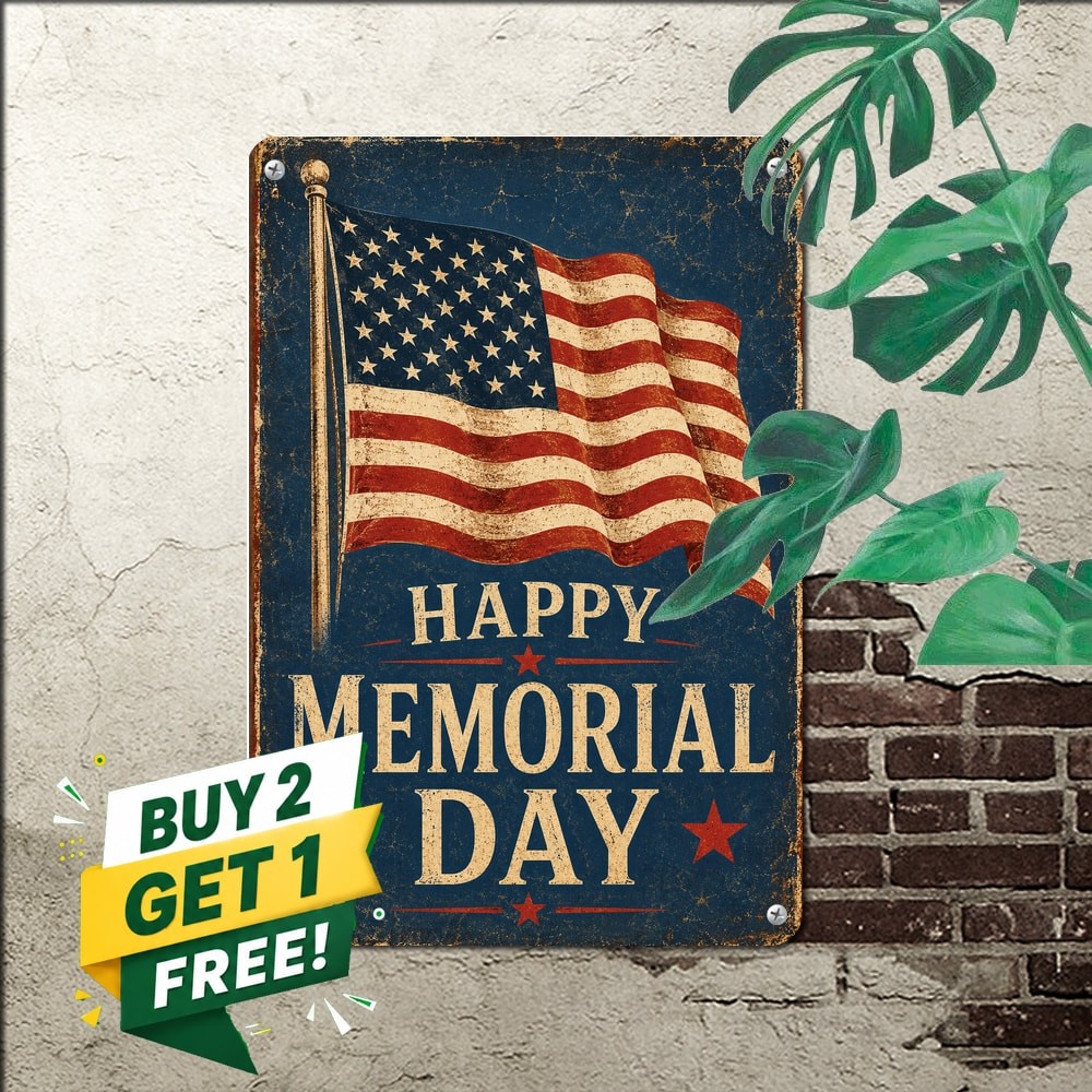 Happy Memorial Day Patriotic American Flag Soldier Honor Metal Tin Sign Plaque