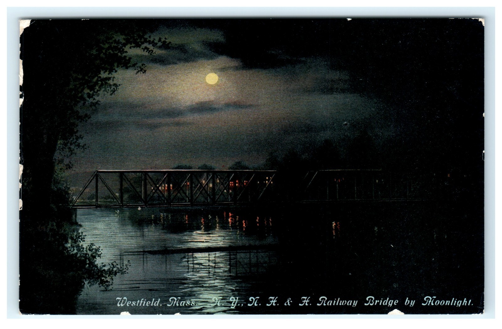 N.Y., N.H. & H Railway Bridge by Moonlight Westfield MA, Massachusetts Postcard N.Y., N.H. & H Railway Bridge by Moonlight Westfield MA, Massachusetts Postcard