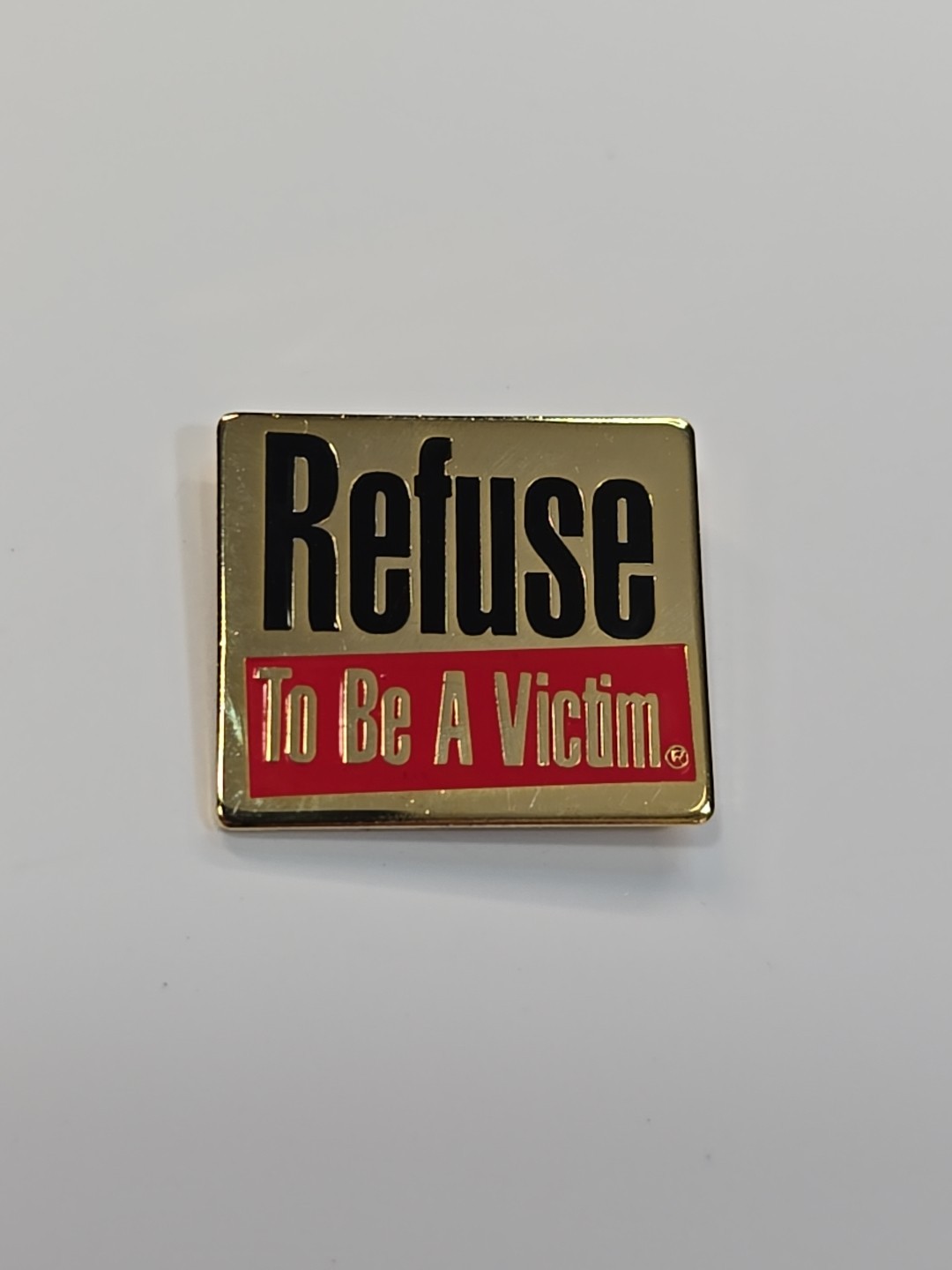 Refuse to be a Victim Lapel Pin