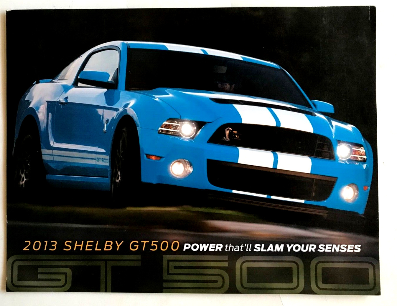 2013 ORIGINAL FORD  SHELBY GT 500 CAR SHOW BROCHURE HAND OUT