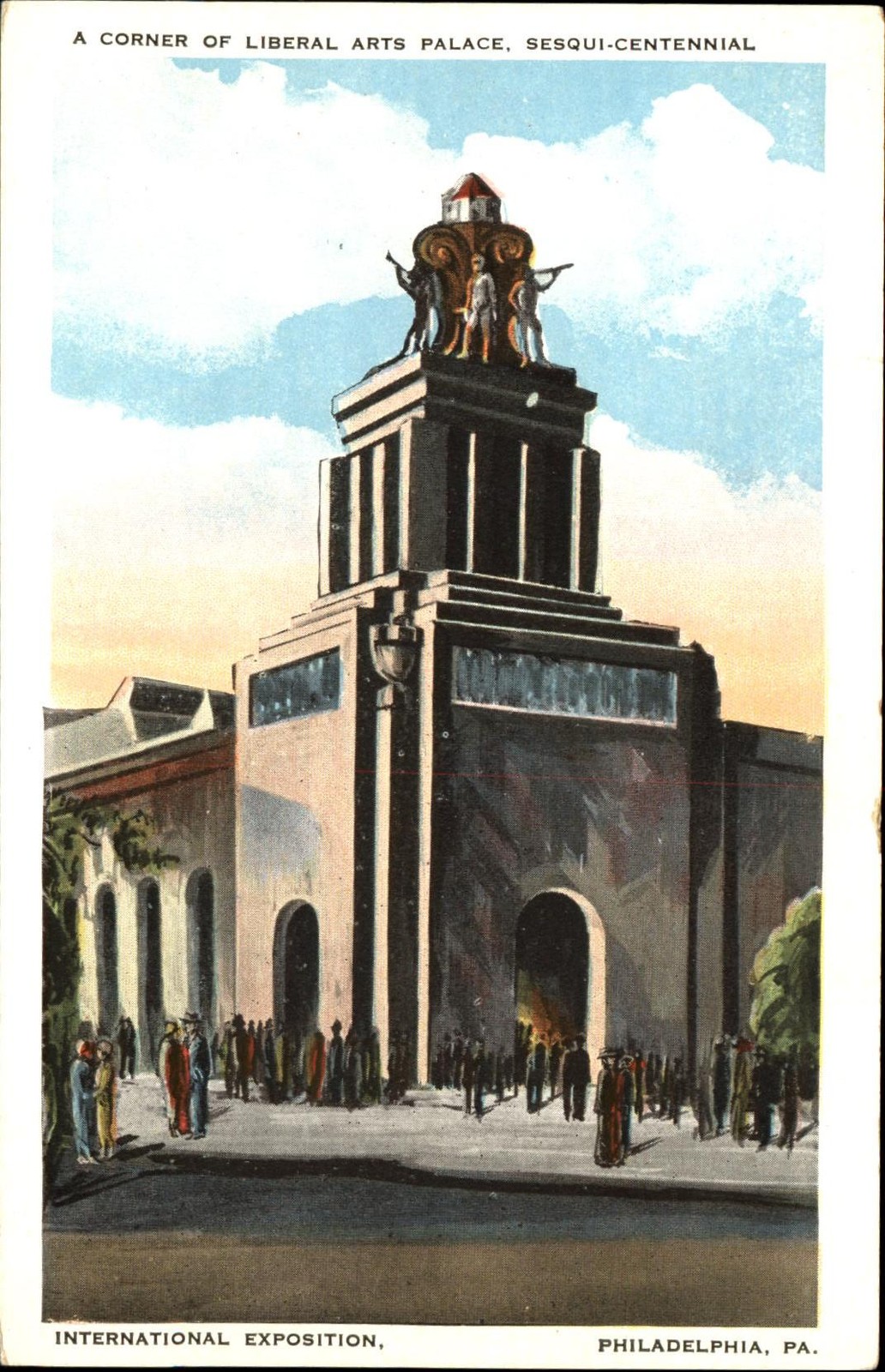 Liberal Arts Palace ~ Sesqui Centennial Expo Philadelphia PA 1926 ~ unused