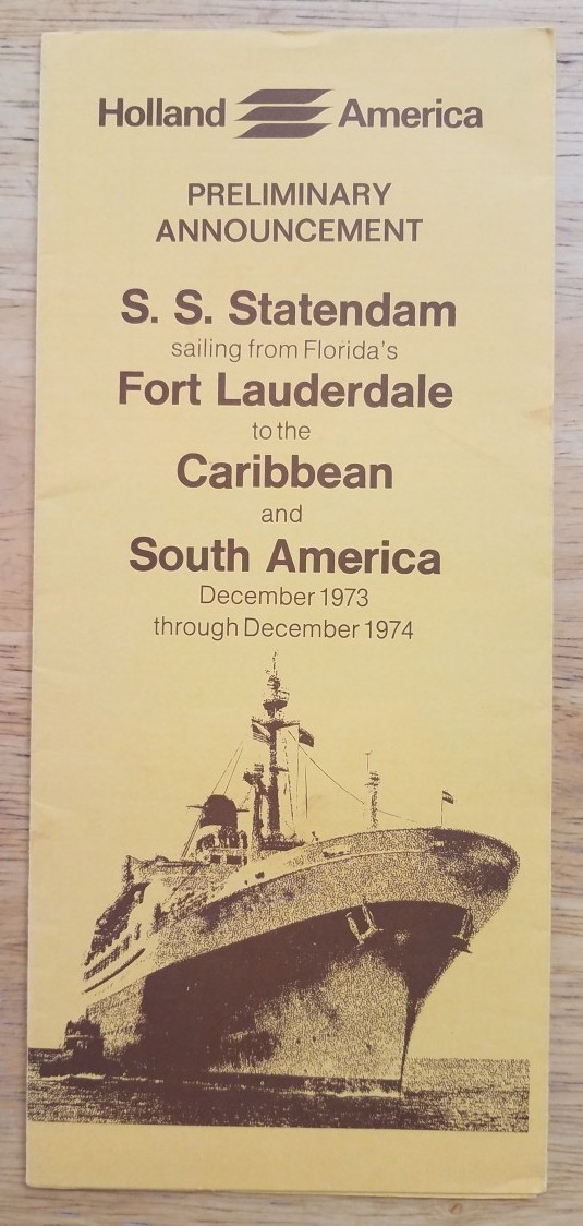 STATENDAM (Holland America) Dec 1973-Dec 1974 Caribbean cruises