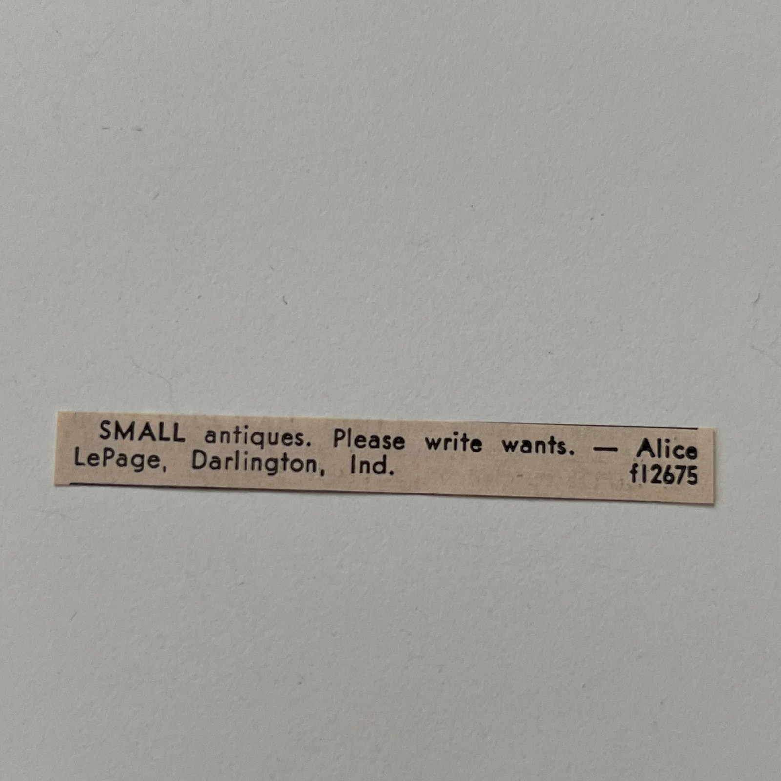 Small Antiques Please Write Wants Alice LePage Darlington IN 1973 Ad SAI4-S96