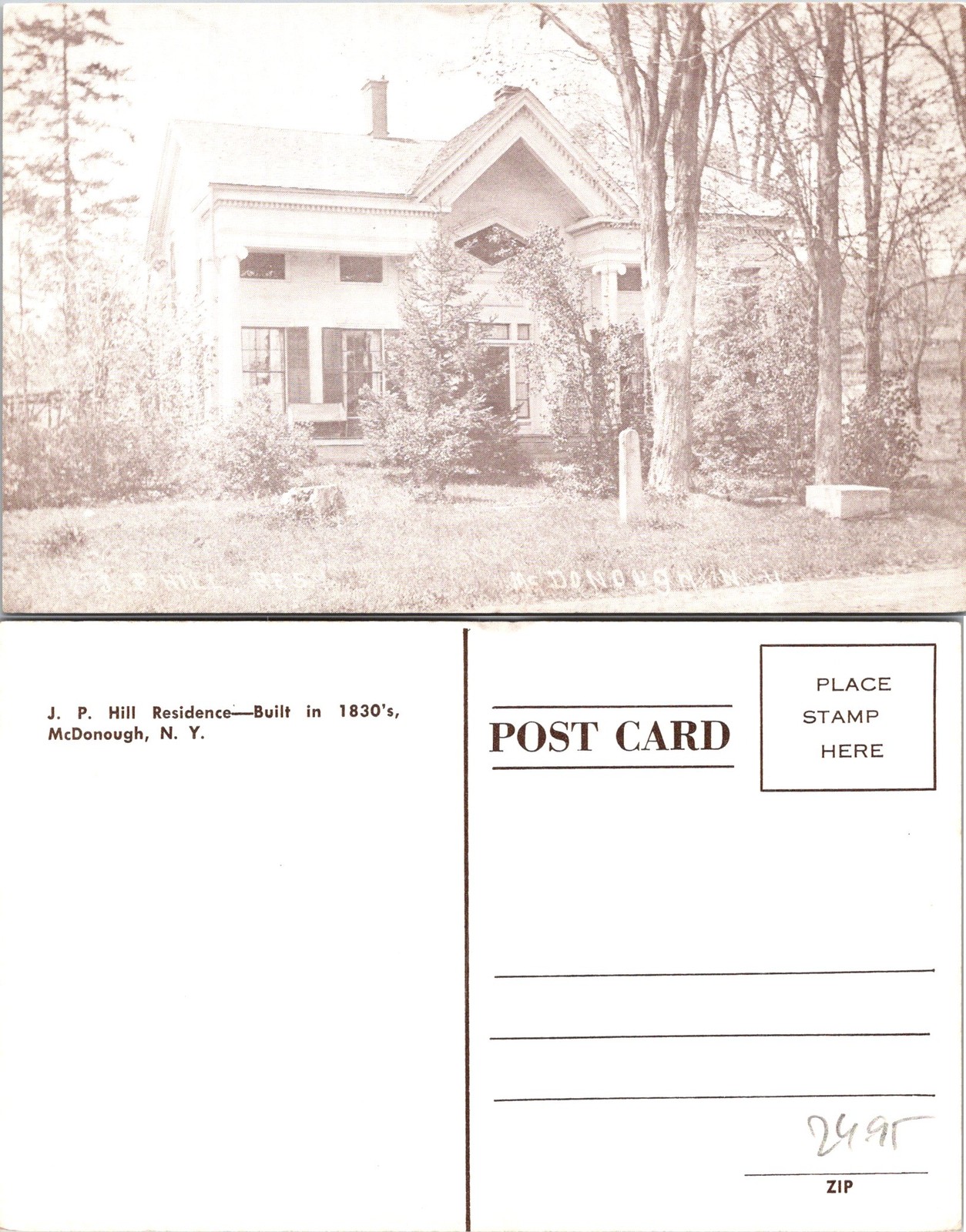 McDonough NY J.P. Hill Residence Built in 1830\'s, Black & White Postcard 72287