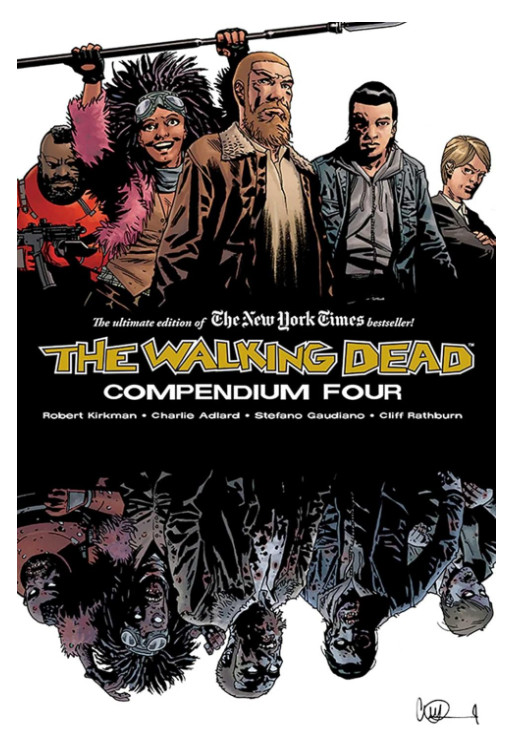 Walking Dead Compendium Volume 4 By Robert Kirkman ( Paperback )