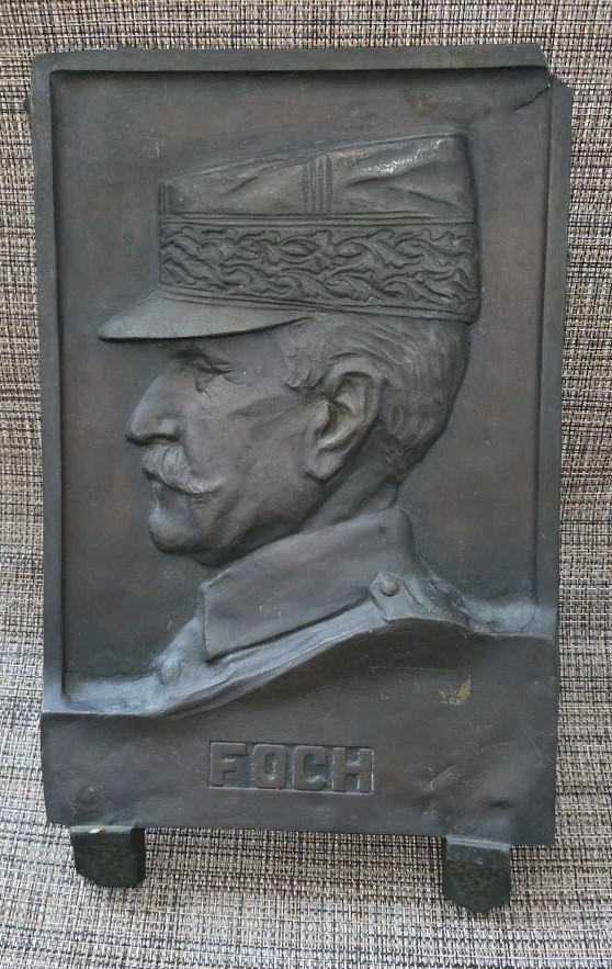 Rare WW I Military Hero Ferdinand Foch Bronze Plaque. 11 Rare WW I Military Hero Ferdinand Foch Bronze Plaque. 11