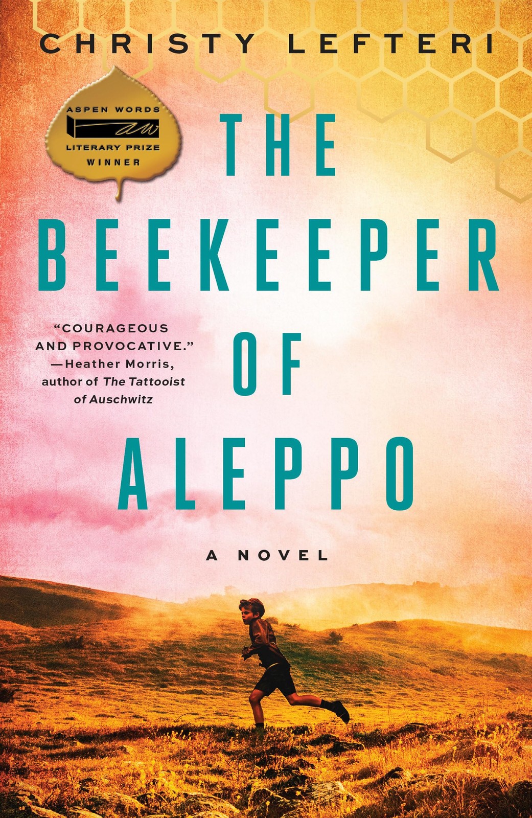 The Beekeeper of Aleppo: A Novel Multicolor The Beekeeper of Aleppo: A Novel Multicolor