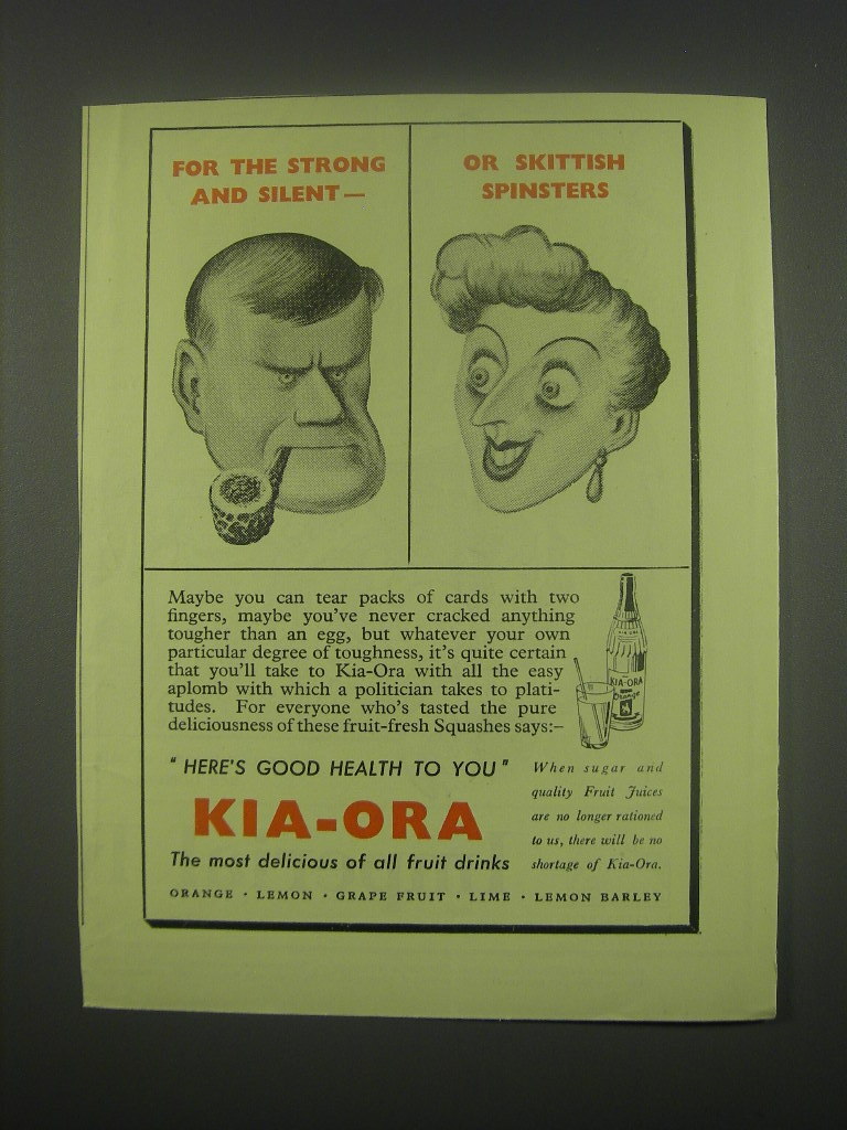 1949 Kia-Ora Drink Ad - For the strong and silent - or skittish spinsters