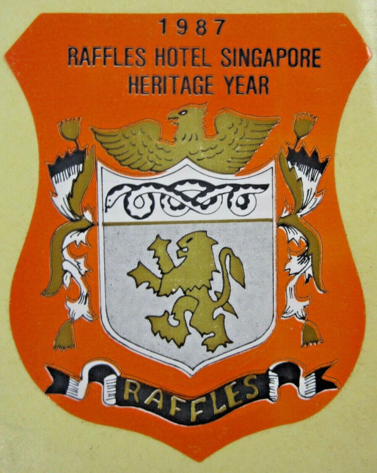 Vintage Raffles Hotel Singapore Paper Sticker No Water Decal Heritage Year 1987