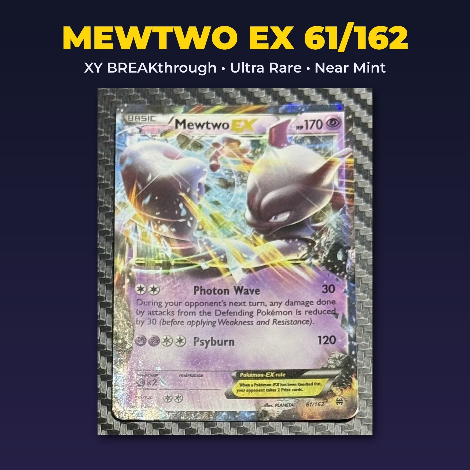 Pokemon Mewtwo EX 61/162 XY BREAKthrough Ultra Rare Holo English Raw NM