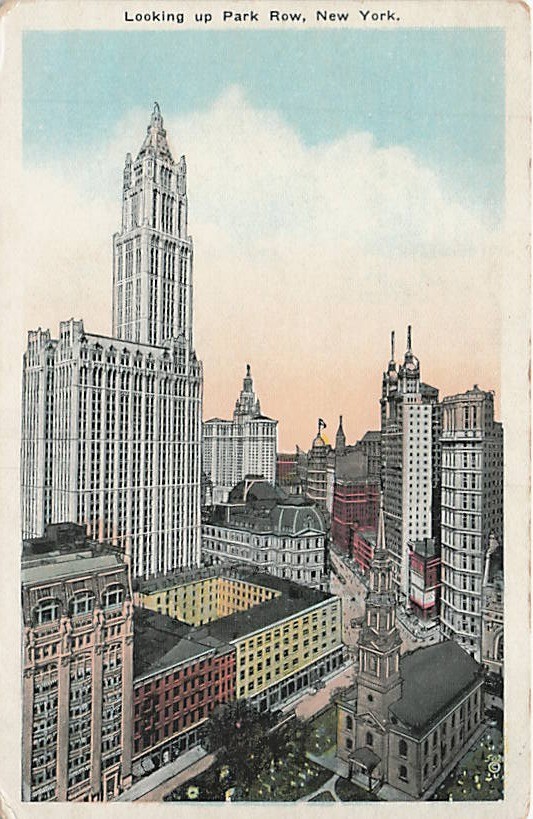 Postcard NY: Looking Up Park Row, Woolworth Building, New York City WB Postcard NY: Looking Up Park Row, Woolworth Building, New York City WB