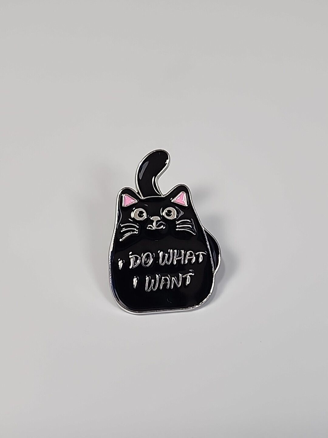 I Do What I Want Lapel Pin Black Cat with Pink Ears