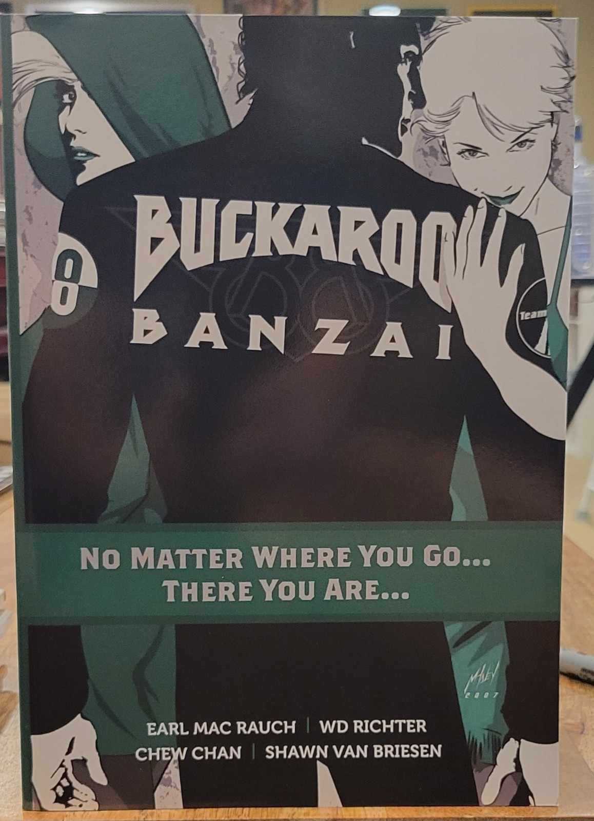 Buckaroo Banzai Vol. 2: No Matter Where You Go There You Are 2009 Moonstone TPB