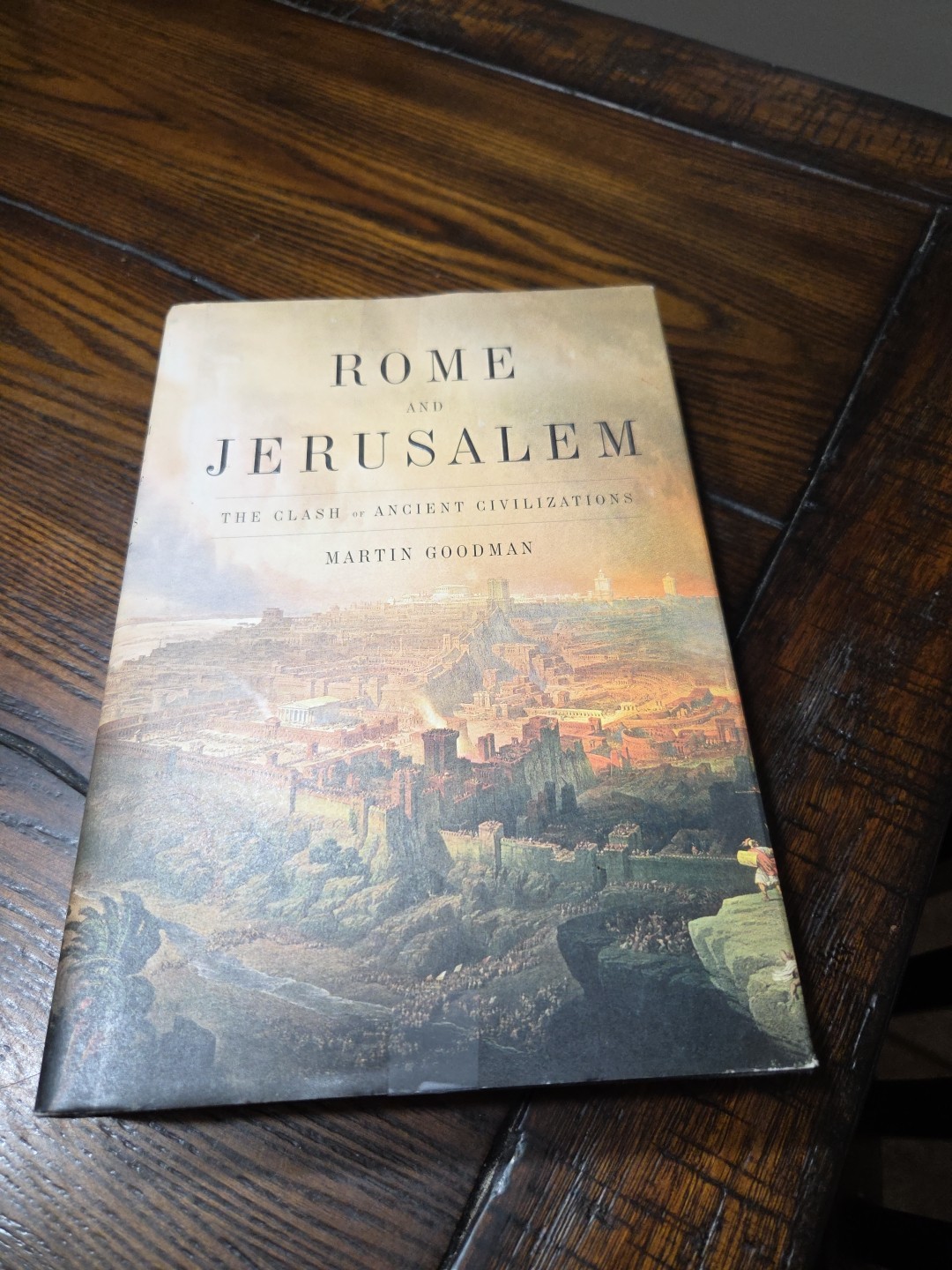 Rome and Jerusalem, Martin Goodmen 1st US ED. 2007