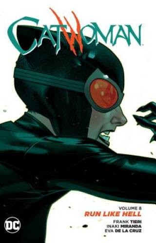 Catwoman Vol 8: Run Like Hell - Paperback By Tieri, Frank - GOOD