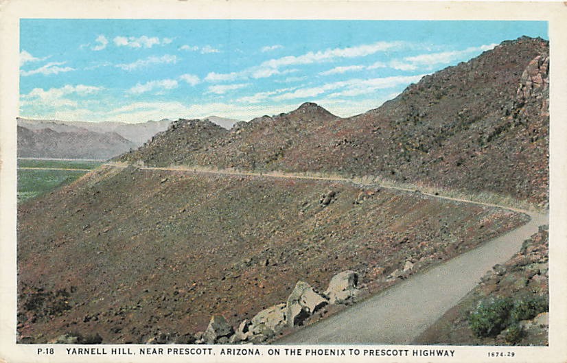 Postcard AZ: Yarnell Hill Phoenix to Prescott Highway, Prescott WB 1920\'s