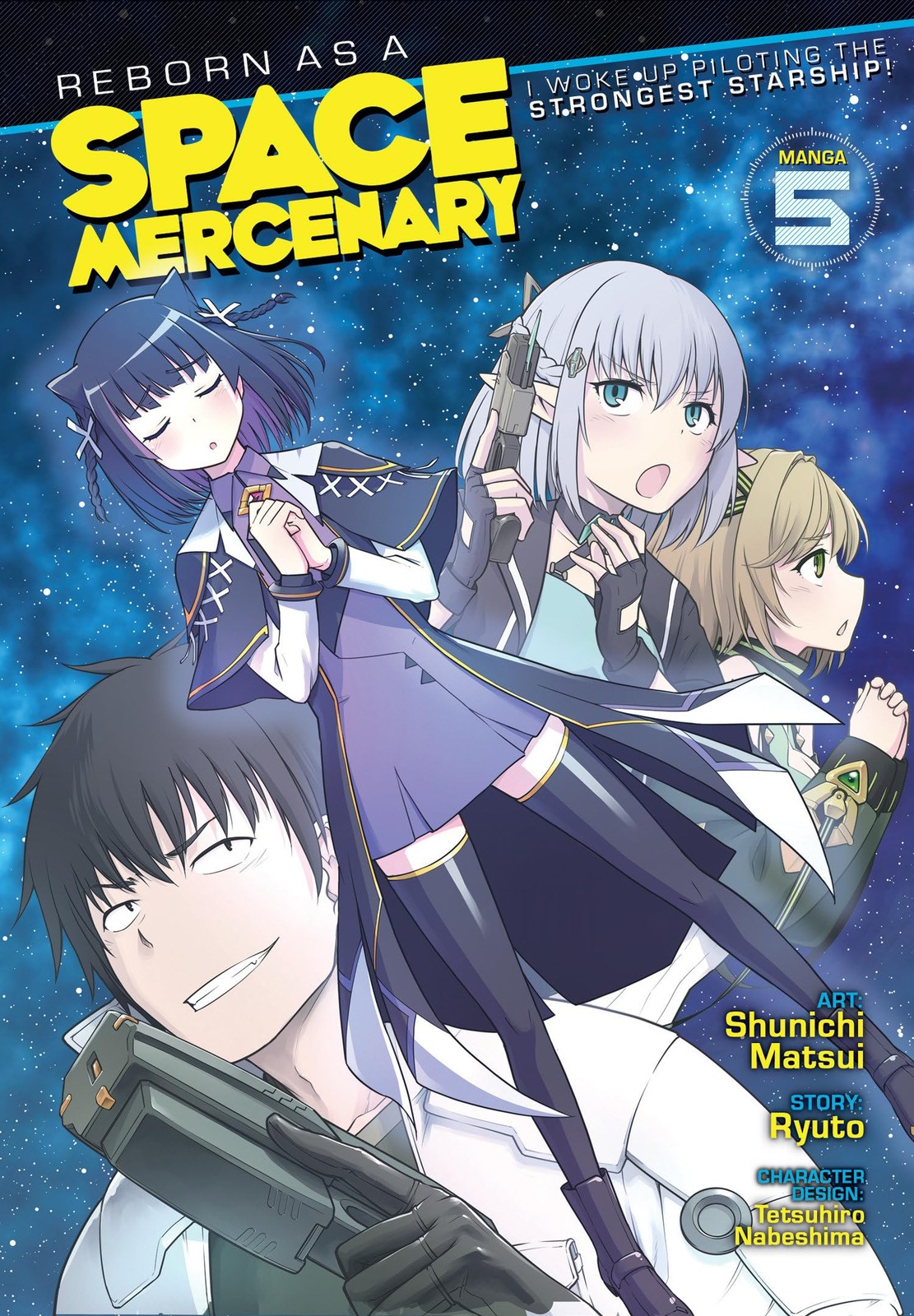 Reborn as a Space Mercenary: I Woke Up Piloting the Strongest Starship (Manga)