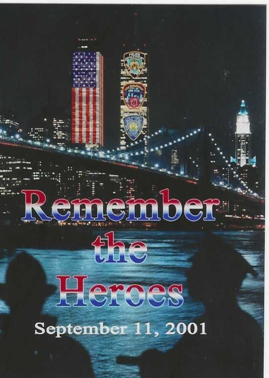 Remember the Heroes September 11, 2001 3