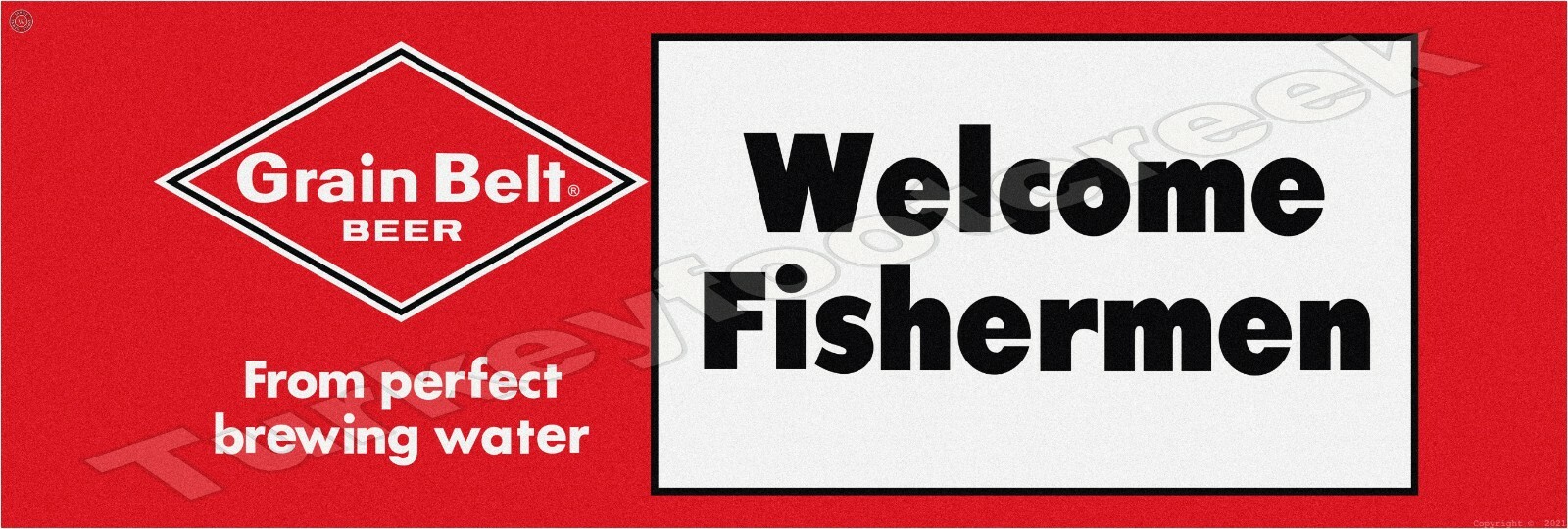 Grain Belt Beer Welcome Fishermen 6\