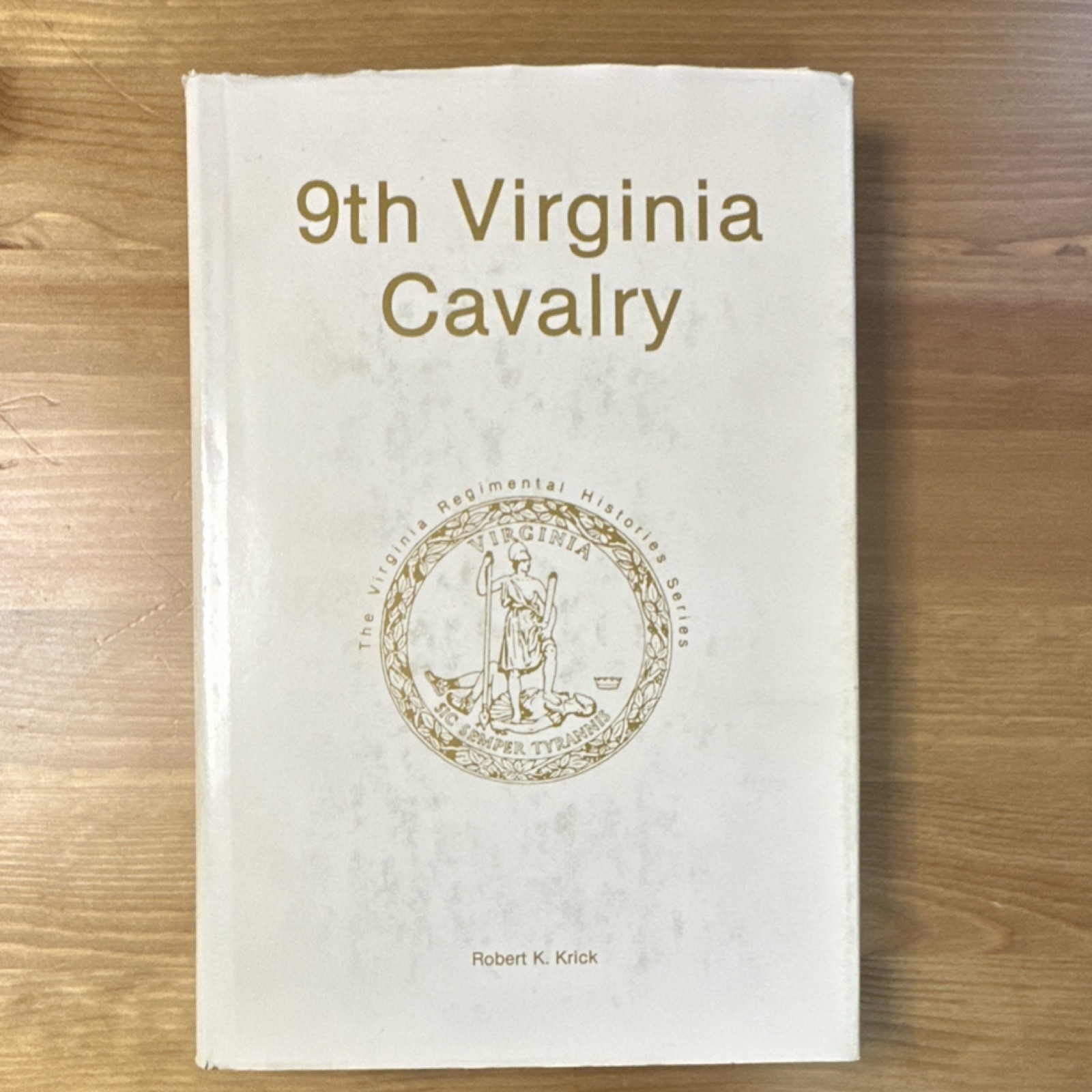 9th Virginia Cavalry by Robert K. Krick Civil War Militaria Book