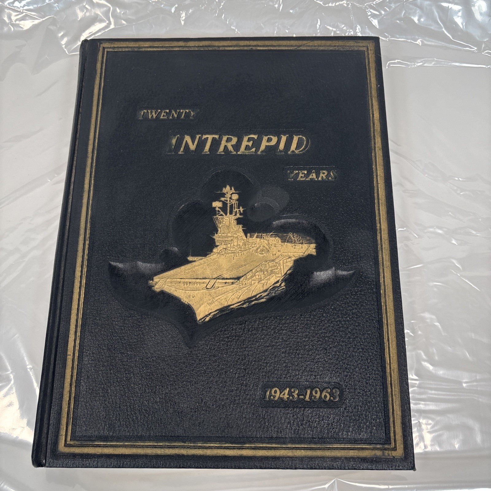 USS Intrepid CVS-11 Book Twenty Years 1943-1963