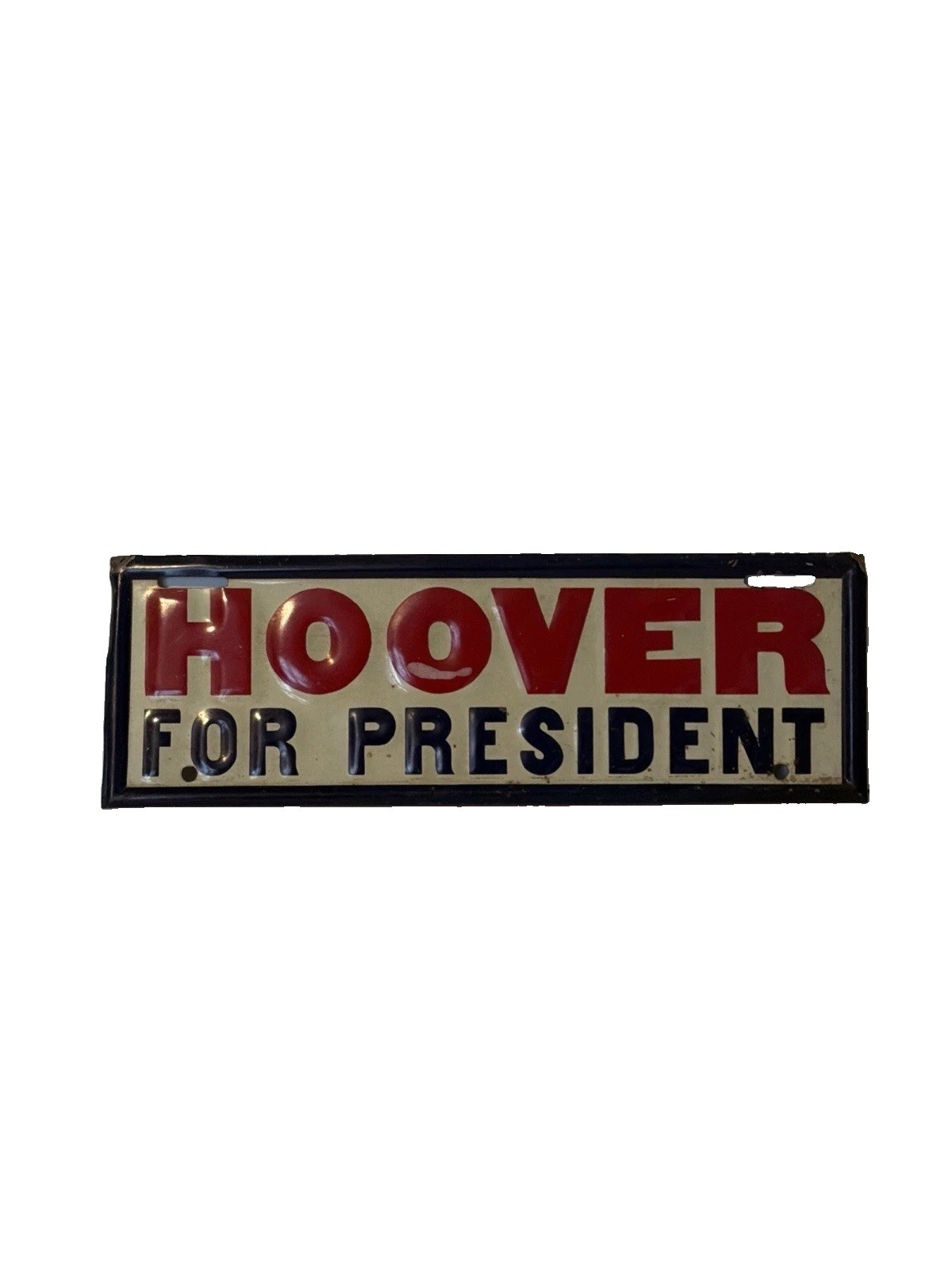 VTG 1929 1933 BOOST HOOVER FOR PRESIDENT LICENSE PLATE TOPPER POLITICAL POLITICS