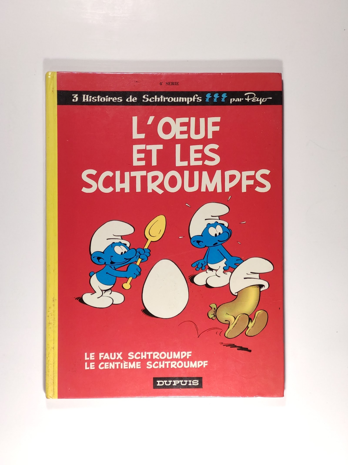 L\'Oeuf Et Les Schtroumpfs Dupuis Peyo 1978 4e Serie ISBN 2800101113