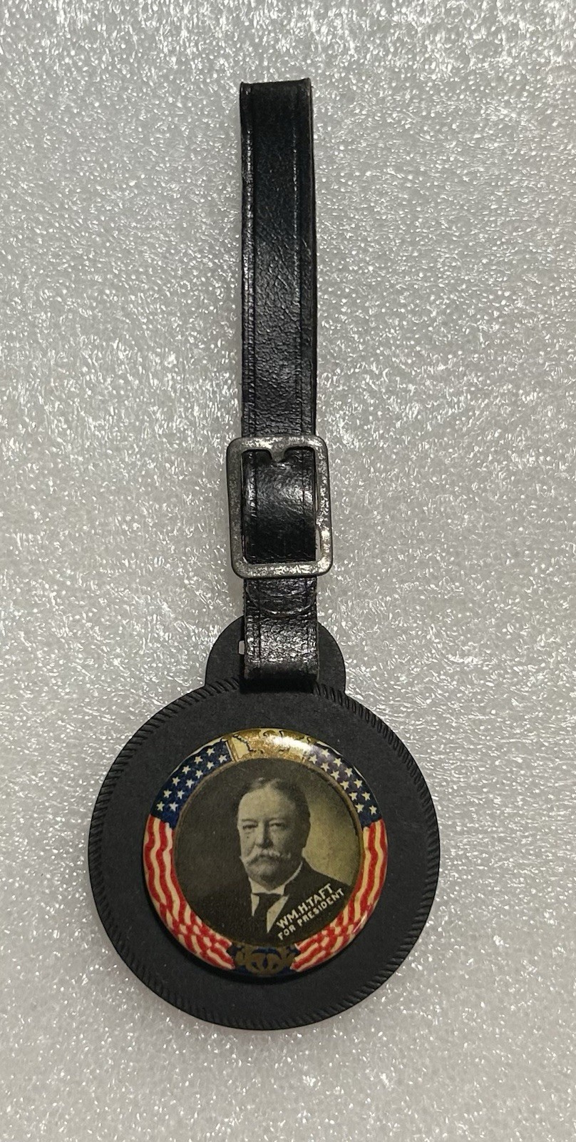 1908 William H Taft For President Campaign Watch FOB Celluloid Pin Leather Strap